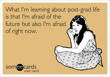 post grad life
