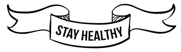 stay healthy